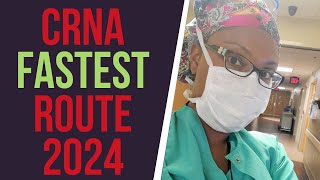 Fastest Route To Become A CRNA 2024