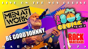 MEN AT WORK (Colin Hay) "Be Good Johnny"  LIVE on The 80s Cruise - March 6, 2025