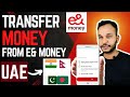 how to send money from UAE to india instantly | send money india with E and Money app