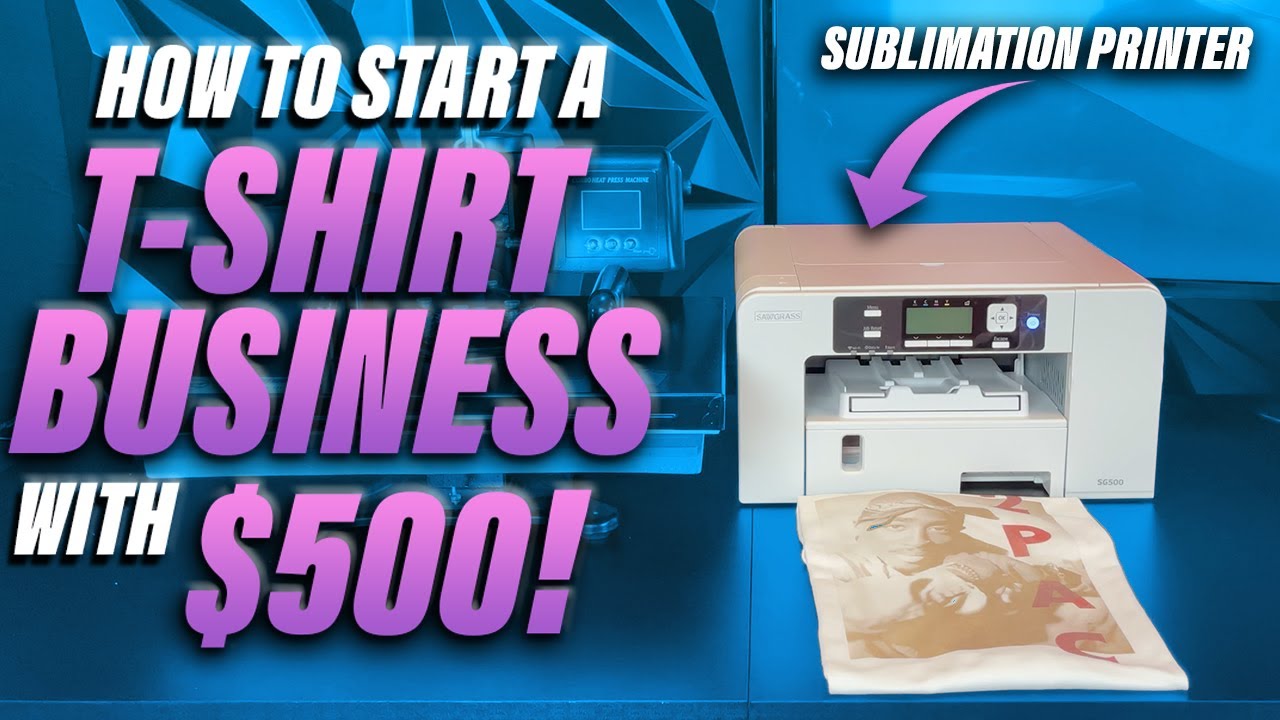 How To Start A T-Shirt Business With A Sublimation Printer 