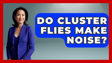 Do Cluster Flies Make Noise? - Insects and Invaders