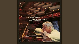 Video thumbnail of "Paul Weller - Mayfly (Live at the Royal Festival Hall)"
