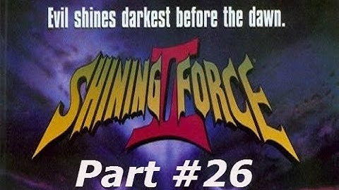 Shining Force II - Part #26 - Rafting Down The River