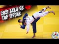 Judo Baku Grand Slam 2021 - TOP IPPONS