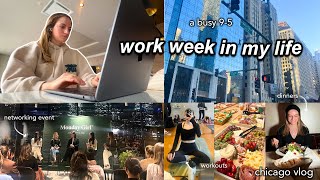 9-5 work week in my life | busy days, networking event, dinners in chicago, & getting into a routine by lucia cordaro 2,459 views 3 months ago 34 minutes
