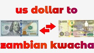 US Dollar To Zambian Kwacha Exchange Rate Today | Dollar To Kwacha | USD To ZMW