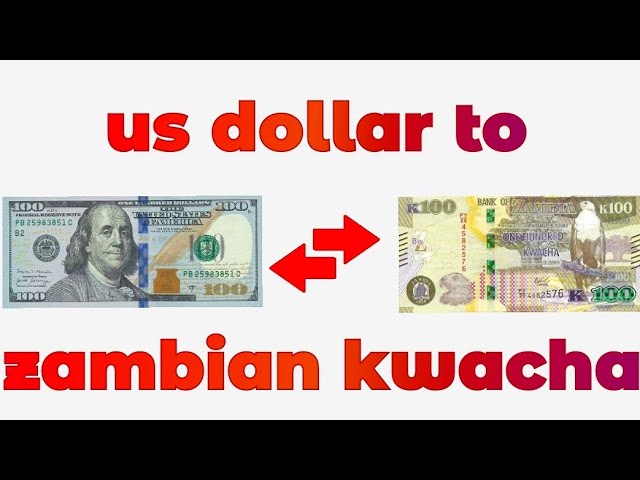 US Dollar To Zambian Kwacha Exchange Rate Today | Dollar To Kwacha | USD To ZMW class=