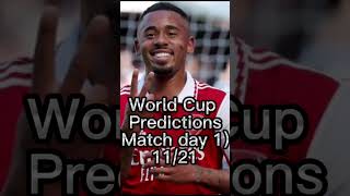 My World Cup Predictions (Match day 1) 11/21 football edit soccer shorts worldcup