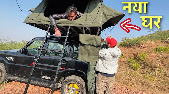 Scorpio के ऊपर पूरा घर बना दिया 👌🏻 Car Rooftop Tent