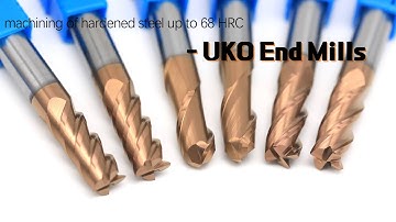 UKO End Mills – machining of hardened steel up to 68 HRC