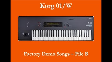 Korg 01/W - 01/W FD - 01/W Pro - 01/W Pro X / 01R/W - Démos internes - Factory Demo Songs - Part  B