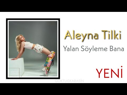 Aleyna Tilki - YALAN 2020 Orjinal Ses