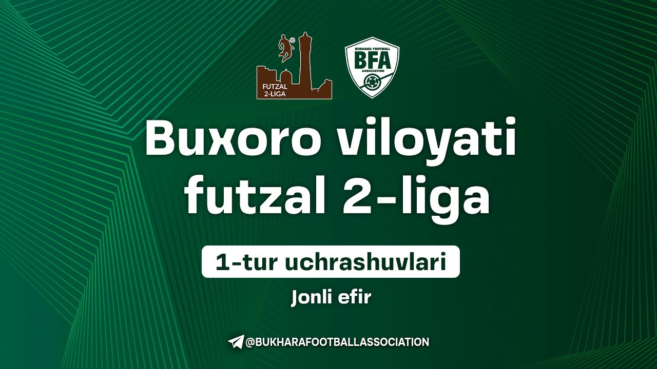 Futzal kkinchi Liga | 1-Tur uchrashuvlari