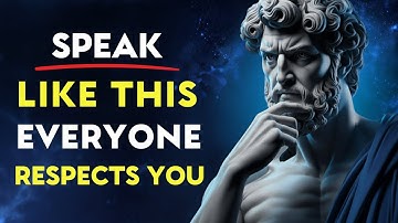 7 Phrases That Command Respect Instantly | Stoic Philosophy