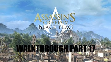 Assassins Creed IV - Walkthrough Part 17 - Sequence 4 - Memory 4 (PC)