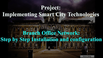 Branch Office Network: Step by Step Installation and configuration