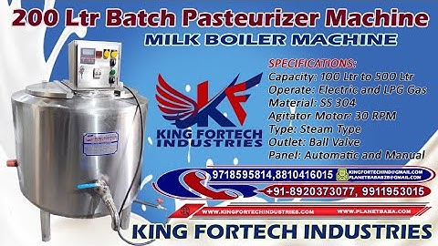 Milk Boiler Machine, 200 Ltr Batch Pasteurizer Machine, 91-8920373077