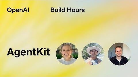Build Hour: AgentKit