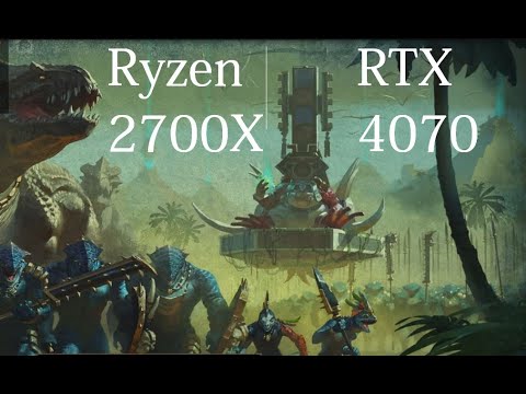 Ryzen 2700X RTX 4070 Total War Warhammer III 1080p Benchmark