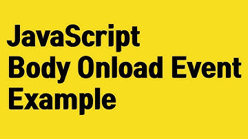 JavaScript - body onload event example