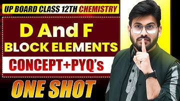 Class 12 Chemistry D And F Block Concept + PYQ