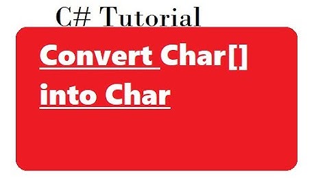 Convert Char Array to Char in C#