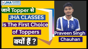 Praveen Singh Chauhan with Director Sir JHA CLASSES is the first choice of Districts Toppers