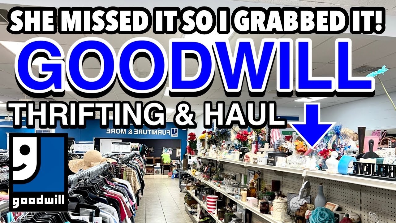 She missed it so I grabbed it! GOODWILL THRIFT WITH ME & THRIFT HAUL ...