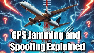 Gps Jamming Spoofing - How Does It Work And Whos Doing It?