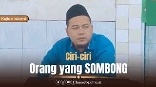 Ciri-ciri Orang yang SOMBONG