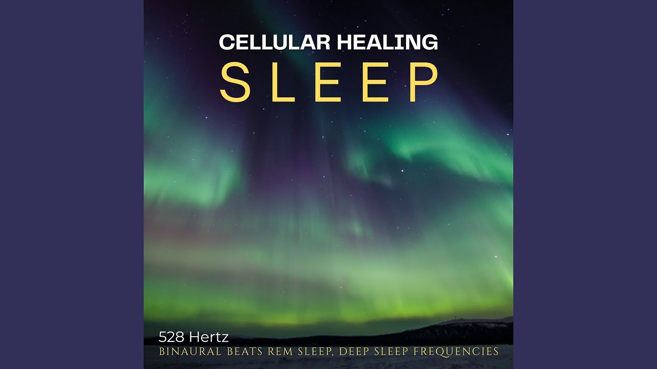 528 Hz Deep Sleep for Regeneration - YouTube