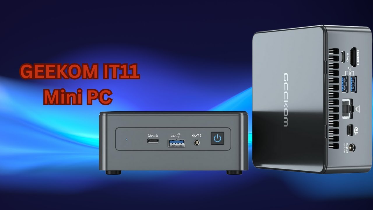 GEEKOM IT11 Mini PC – Enhance Your Digital Workspace – REVIEW