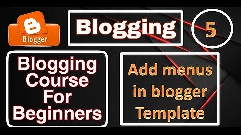 How to Create a Menu Bar in Blogger 2021| Urdu|Hindi