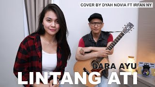 LINTANG ATI (DARA AYU) COVER BY DYAH NOVIA FT IRFAN NY chords
