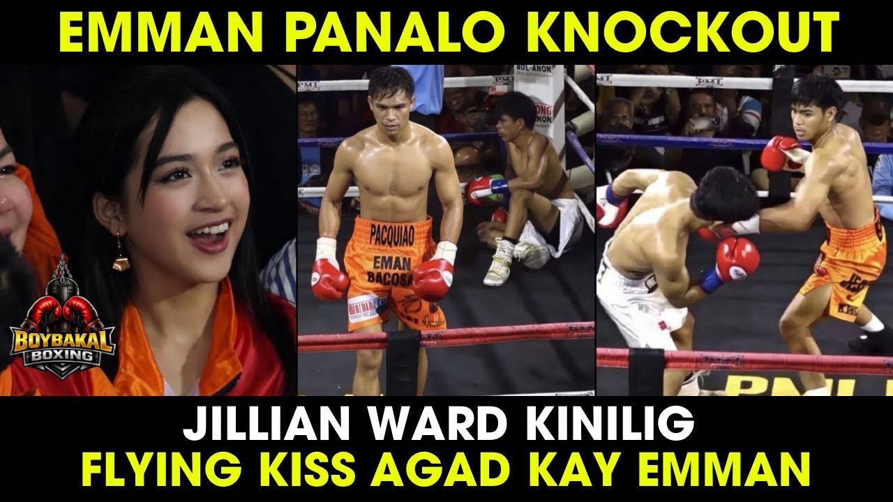 Emman Bacosa Panalo KNOCKOUT 4 Beses Bagsak, Jillian Ward KINILIG Kay Emman