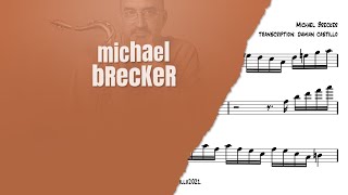 "When It Was" - Michael Brecker - 🎷 Tenor Sax Transcription 🎷