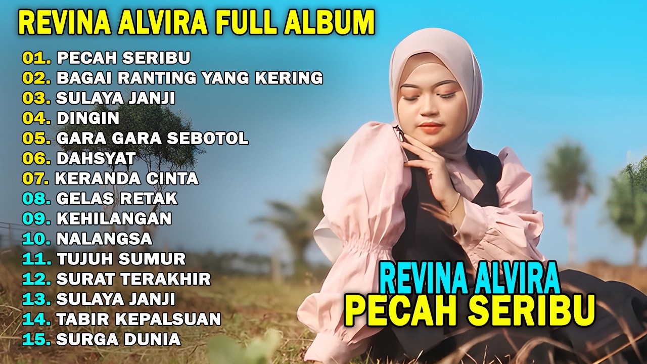 REVINA ALVIRA - PECAH SERIBU, JANGAN PURA PURA || DANGDUT KENANGAN FULL ALBUM TERBARU 2026