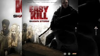 Shawn Storm - Easy Kill Lyrics | Official Lyrics