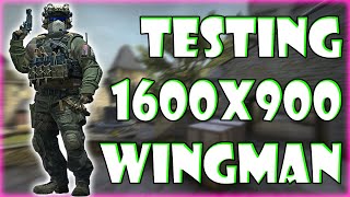 TESTING 1600x900 in WINGMAN β’ CS:GO