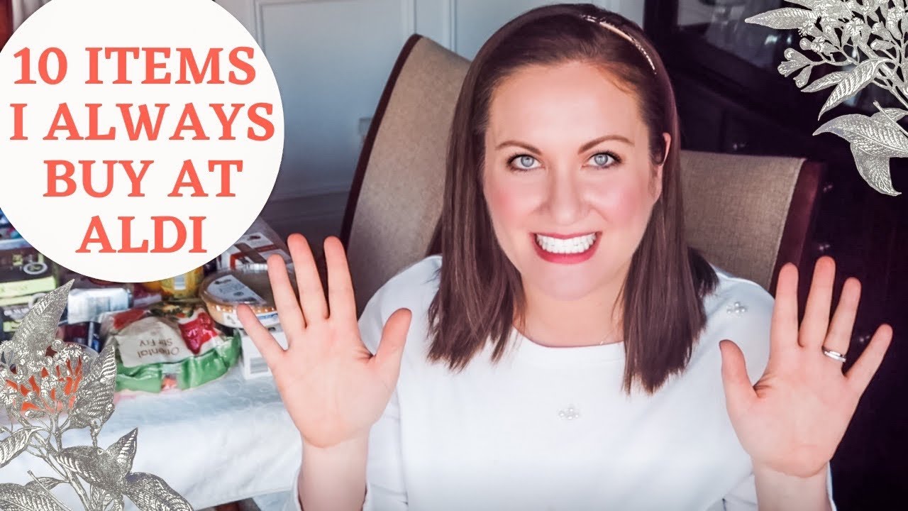 TOP 10 ALDI ITEMS // WHAT I ALWAYS BUY FROM ALDI // ALDI SHOPPING TIPS