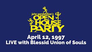 Open House Party | ENTIRE BROADCAST - 4/12/1997