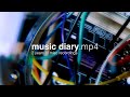 music diary.mp4 | 2 years of misc recordings