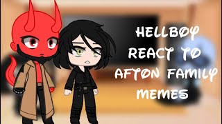 Hellboy React To Afton Family Memes II Fnaf II Gacha Club II Naomi Official xD