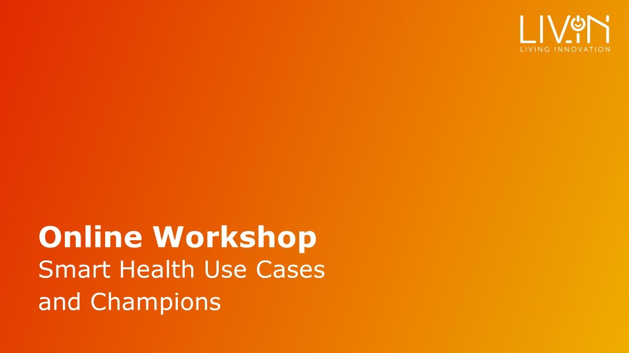 Online Workshop - Smart Health Use Cases and Champions