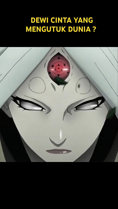 AWAL MULA KAGUYA TURUN KE BUMI #shorts #narutoshippuden