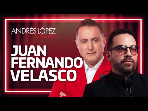 Juan Fernando Velasco: Del miedo al fracaso al éxito mundial | Andrés López de Noche