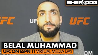 Belal Muhammad - Some athletes are "using this time to be lazy,"  | UFC on ESPN 11 Virtual Media Day