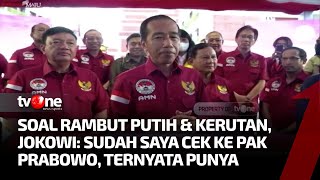 Ternyata ini Maksud Jokowi soal Calon Pemimpin yang Miliki Kerutan dan Rambut Putih | Kabar Utama