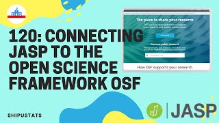 120: Connecting JASP to the Open Science Framework OSF