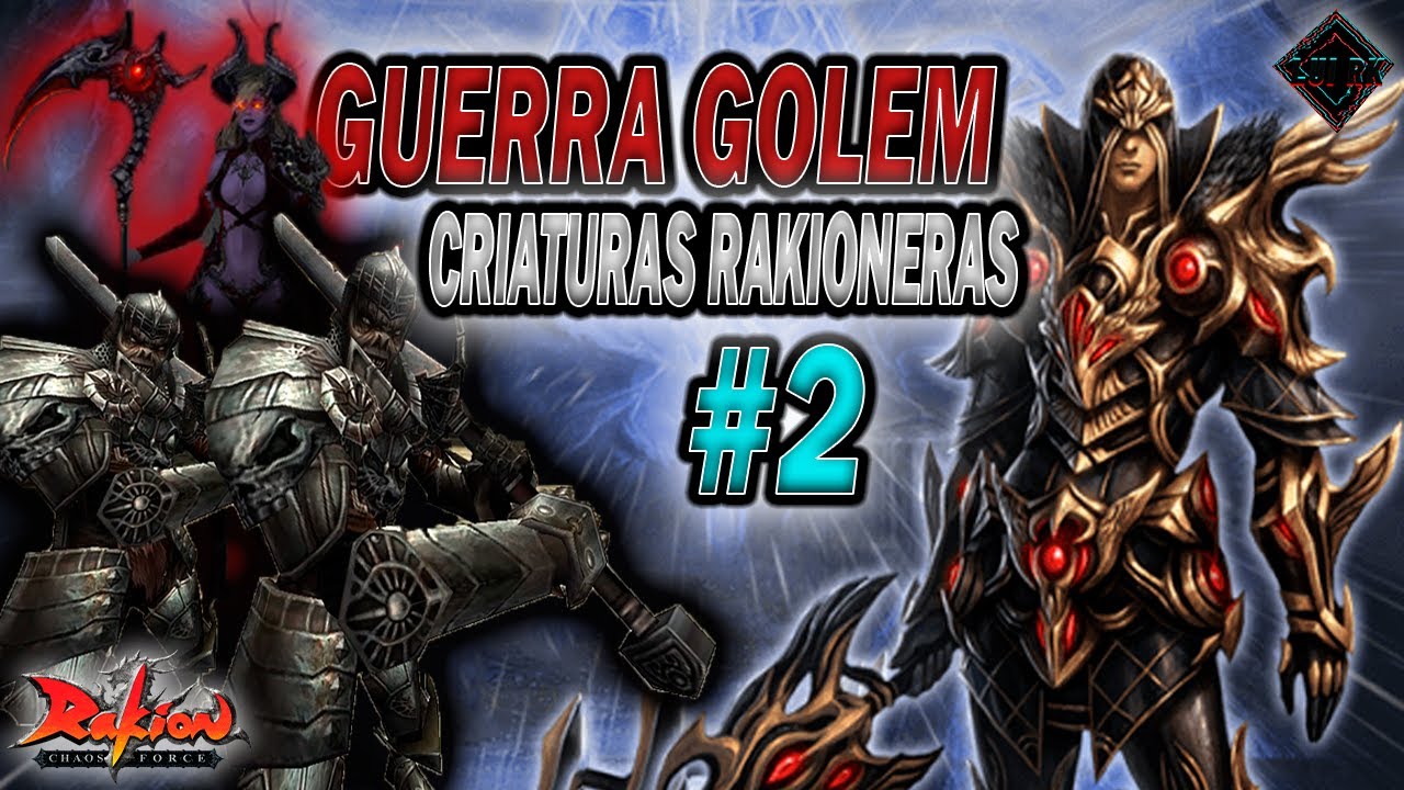 G. GOLEM CRIATURAS RAKIONERAS #2 EN RAKION LATINO 2023/ CABALLEROS DE LA LEGIÓN Y DEMON AMELIA ATACA